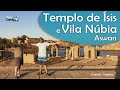 VILA NÚBIA e TEMPLO DE PHILAE - O que fazer em Aswan | Egito - Programa Viaje Comigo