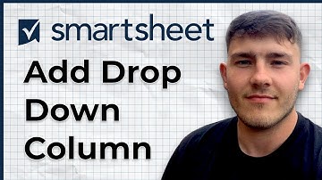 How To Add Drop Down Column In Smartsheet (2025 Guide)