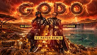 GODO - STUNNER FT BA SHUPI (DJ PATCH REMIX)