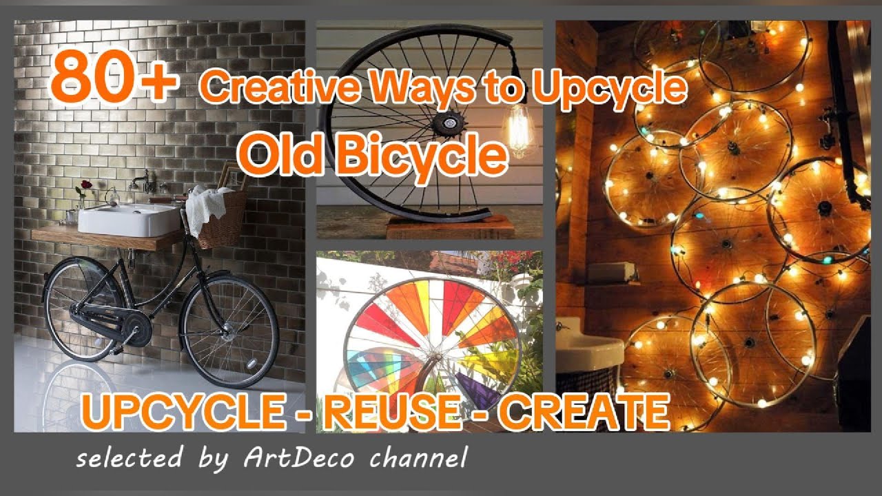 80+DIY- Creative Ways to Upcycle Old Bicycle - REUSE/UPCYCLE/CREATE# ...