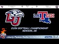 Liberty Softball vs LA Tech (CUSA Tournament) "In the Radio Booth" 5-6-26