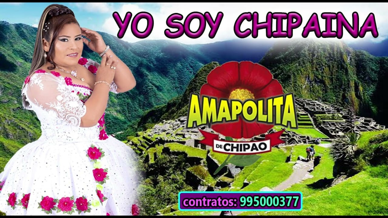 EXITO DE AMAPOLITA DE CHIPAO   YO SOY CHIPAINA D.R.