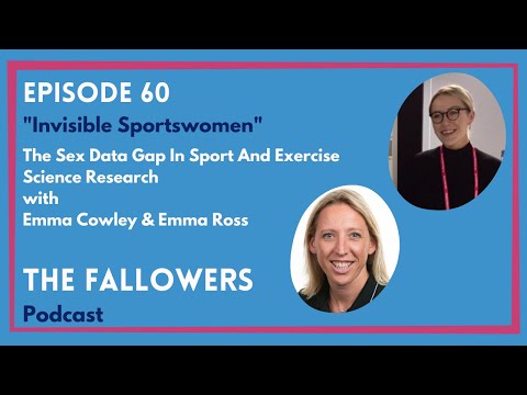 Ep 60 - "Invisible Sportswomen" - The Gender Data Gap In Sport & Exercise Science Research