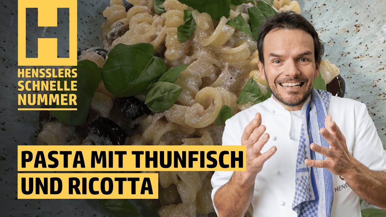 Schnelles Pasta mit Thunfisch und Ricotta Rezept von Steffen Henssler