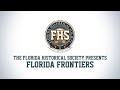 Florida Frontiers TV - Episode 32 – The Indigenous People of Florida