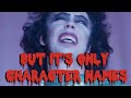 Rocky Horror But it's Only When the Characters Names are Said (With Scoreboard!)