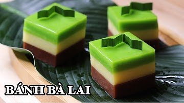 Bánh Bà Lai - Món Bánh Ngon Của Phan Thiết - Chia Sẻ Cách Hấp Bánh Đẹp - Không Tách Lớp