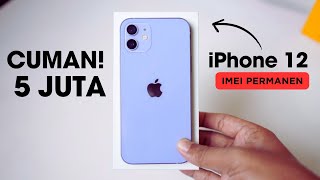 BELI iPHONE 12 CUMA 5 JUTA + IMEI Permanen & Tips Cek iPhone Second 😮