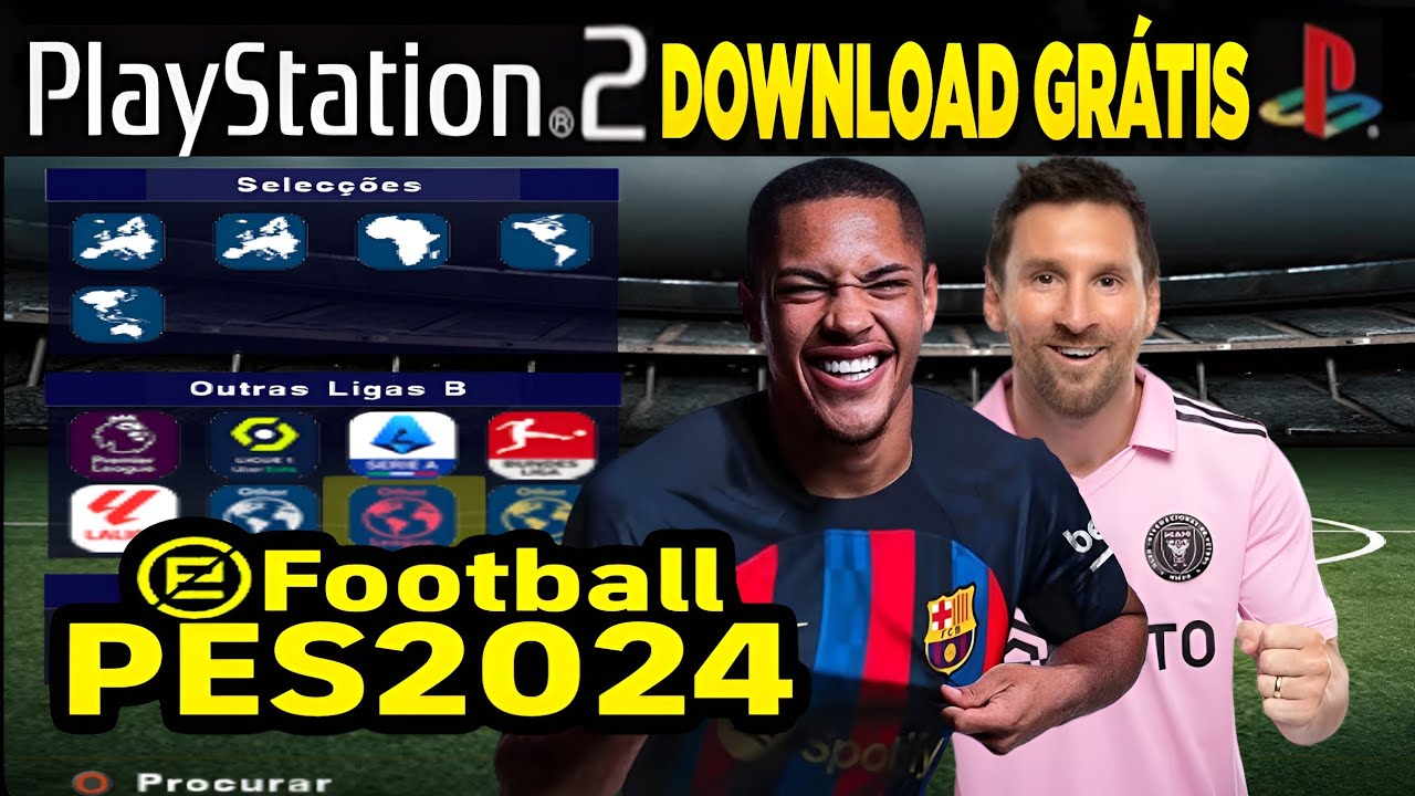 🚨 EFOOTBALL PES 2023 (PS2) ISO MARÇO 100% ATUALIZADO , TIMES