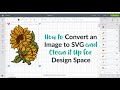 How to Convert an Image to an SVG in Inkscape: How to clean up a blended image for Design Space