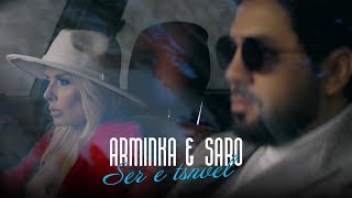 Смотреть Arminka & Saro (Saro Tovmasyan) - Ser e Tsnvel (2019) Видеоклип!