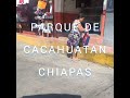 Video de Cacahoatan