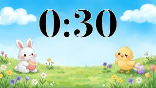 Famous 30 Second Easter Timer | Cute Bunny & Chick Happy Classroom Countdown with Calm Music Wealth