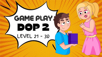 DOP 2 Level 21 to 30 | Delete One Part 2 Level 21 to 30 |Portrait Gameplay Walkthrough (Android/IOS)