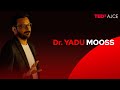 Take care of your gut and it will take care of you  dr yadu mooss  tedxajce