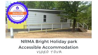 Accessible Accommodation NRMA Bright Holiday Park Video Tour