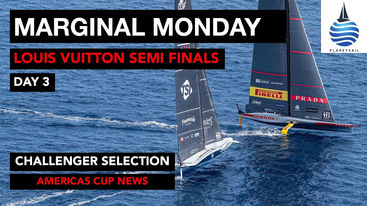 ⁣Day 3 Louis Vuitton Semi Finals - Marginal Monday - America's Cup - 16-9-24