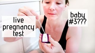 LIVE PREGNANCY TEST || TRYING FOR BABY #3