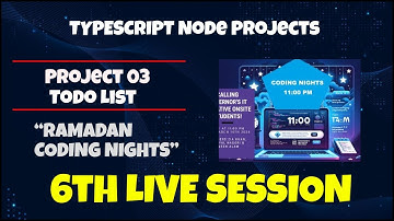 Project 03 Todo List CLI in TypeScript | 6th Live Session complete lecture | Ramadan Coding Nights