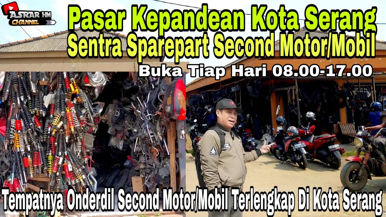 Update Terbaru Harga Sparepart Copotan Motor & Mobil Di Sentra Ps Kepandean | Kota Serang Banten