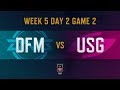 DFM vs USG｜LJL 2019 Spring Split Week 5 Day 2 Game 2