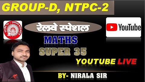 RRB GROUP-D NTPC CBT-2 MATH| SET-4 | BY:- NIRALA SIR