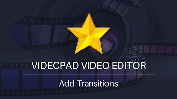 How to Add Transitions | VideoPad Video Editing Tutorial