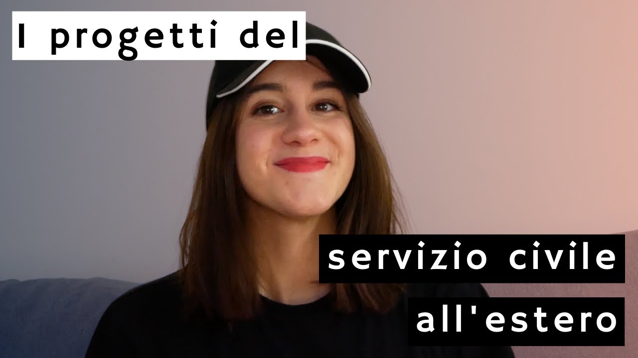 Come scegliere il PROGETTO per il servizio civile ALL'ESTERO