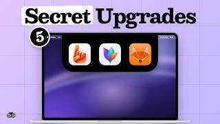 5 Mac Apps That Feel Like Secret Upgrades