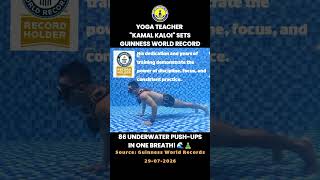 Yoga Teacher's Guinness World Record |Kamal Kaloi 86 pushups in one breath underwater #yoga #pushups