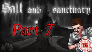 Mr Boring & The Time/Voice Paradox | Salt And Sanctuary: Rebooted | Part 7