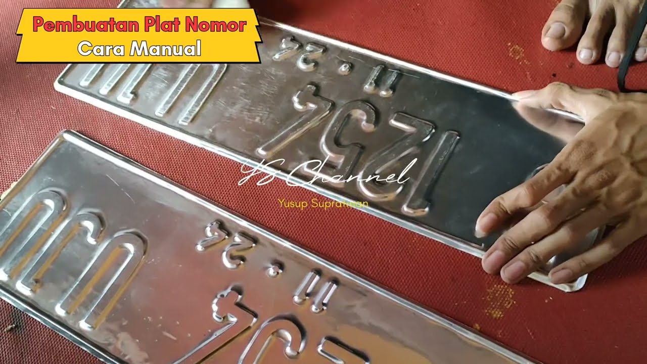 PEMBUATAN PLAT NOMOR MOBIL CARA MANUAL - YouTube
