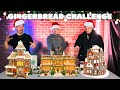 Gingerbread house challengeee