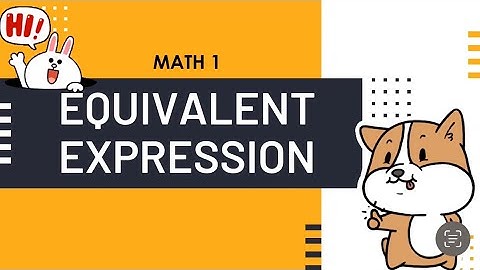 EQUIVALENT EXPRESSION (Math 1)