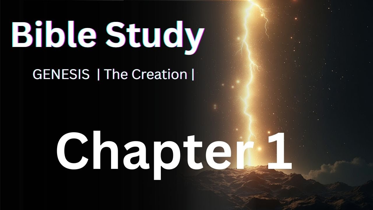 Genesis 1 Bible Study | How God Spoke Light into Darkness