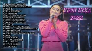YENI INKA - Best Album / Lagu Terbaru 'Ku Tak Akan Bersuara' 2022
