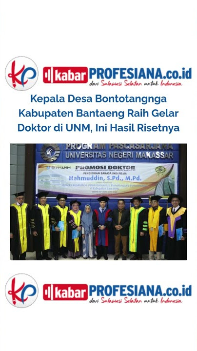 Kepala Desa Bontotangnga Kabupaten Bantaeng Raih Gelar Doktor di UNM, Ini Hasil Risetnya