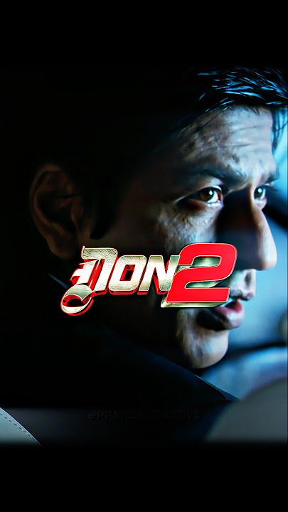 Don 2 Edit | #srk #don2 #movie #bollywood #edit