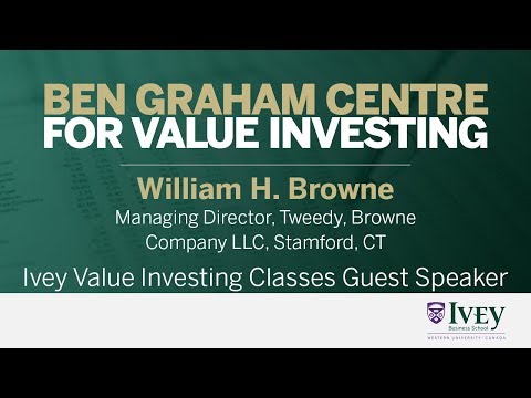2014 Ivey Value Investing Classes Guest Speaker: William H. Browne