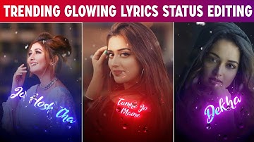 Trending Lyrics Video Editing | How To Make Glowing Lyrics Video | Rain Drop Lyrics Video Editing