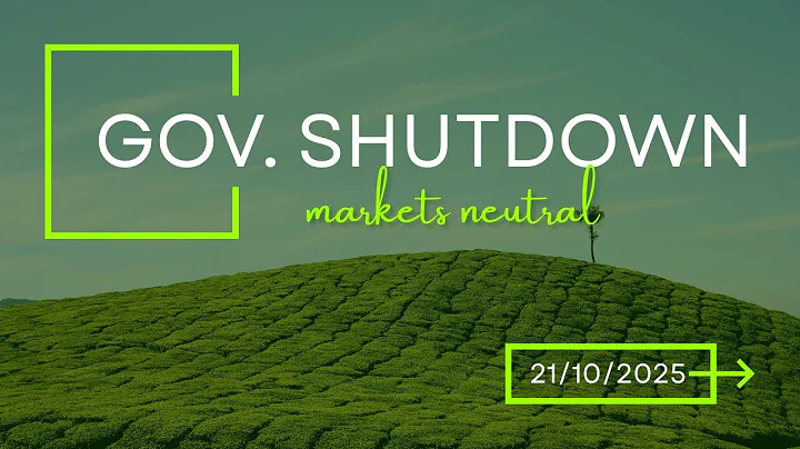 10/21/2025 - Government Shutdown, Markets Neutral