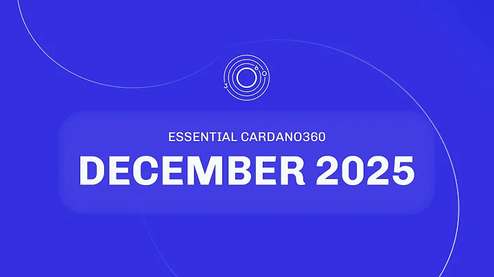 Essential Cardano360 - December 2025 Edition