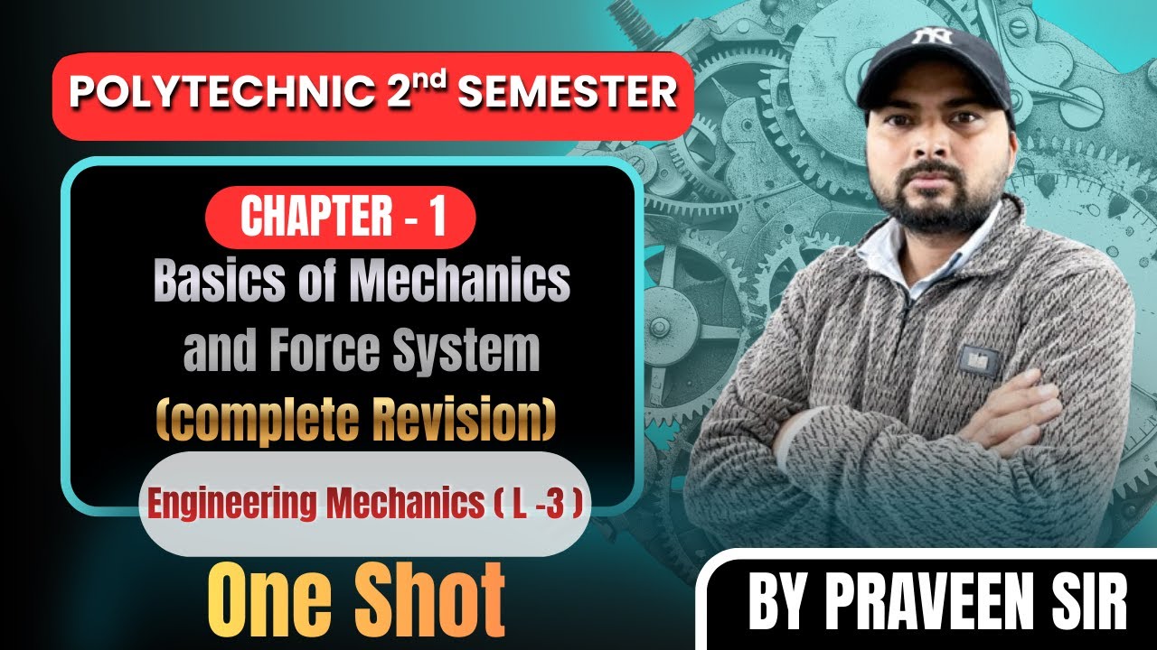 Engineering mechanics | Chapter - 1 | Complete Revision | TBB Polytechnic