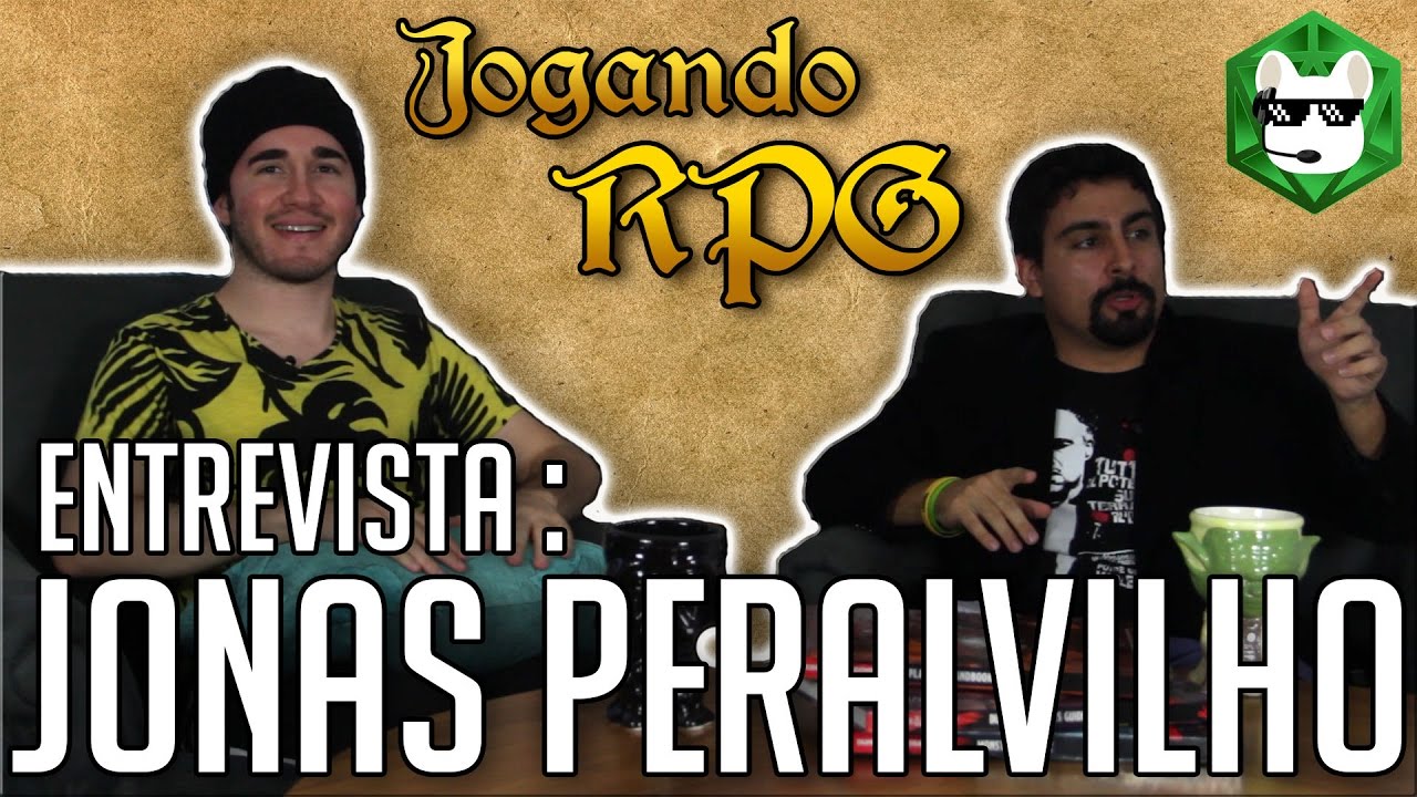 Jogando RPG Entrevista — Jonas Peralvilho | 1ª Temporada