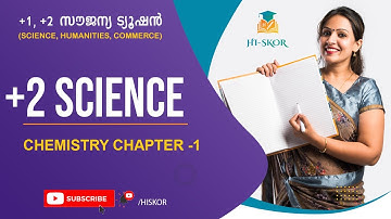 CHEMISTRY - CHAPTER-1 ​PART-1 | CHEMISTRY Tuition Class | HSE Free Plus Two Tuition 2022 | Hiskor