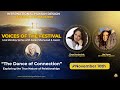 Voices of the Festival "The Dance of Connection" #humandesignfestival