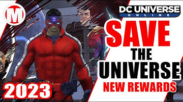 DCUO Save the Universe 2023 New Rewards