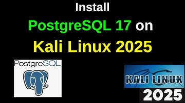 How to Install and Configure PostgreSQL 17 on Kali Linux 2025.1a step by step guide | 2025 Updated