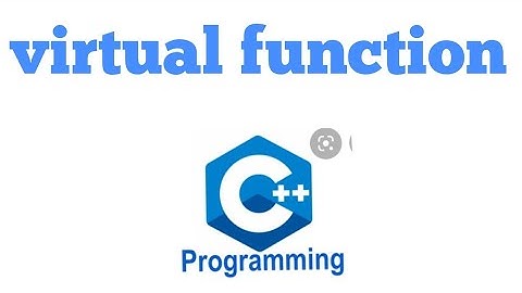 Virtual function/Runtime polymorphism in c++ programming
