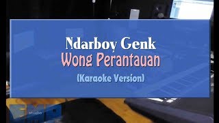 Miniatura de vídeo de "Ndarboy Genk - Wong Perantauan (KARAOKE TANPA VOCAL)"